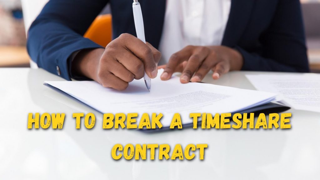 How to Break a Timeshare Contract